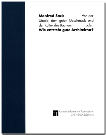 Manfred Sack, Wie entsteht gute Architektur, 1998