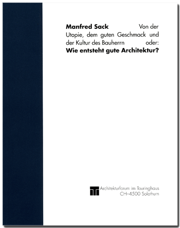 Manfred Sack, Wie entsteht gute Architektur, 1998 Manfred Sack, Wie entsteht gute Architektur, 1998